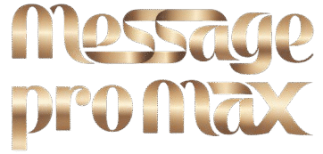 Message Pro Max